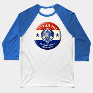 Cthulhu for President Baseball T-Shirt